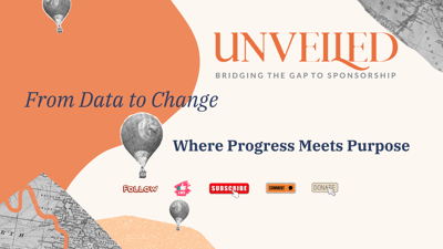 Unveiled: From Data to Change, Where Progress Meets Purpose