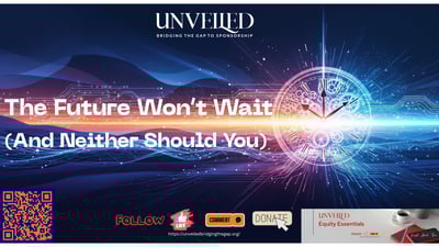 The Future Won’t Wait (And Neither Should You)